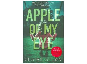 9780008275082 - Apple of My Eye - Claire Allan Kartoniert (TB)