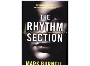 9780008299521 - The Stephanie Fitzpatrick series   Book 1   The Rhythm Section - Mark Burnell Kartoniert (TB)