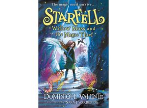 9780008308520 - Starfell Willow Moss and the Magic Thief - Dominique Valente Kartoniert (TB)