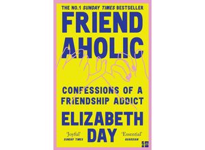 9780008374938 - Friendaholic - Elizabeth Day Taschenbuch