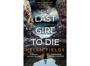 9780008379360 - The Last Girl to Die - Helen Fields Kartoniert (TB)