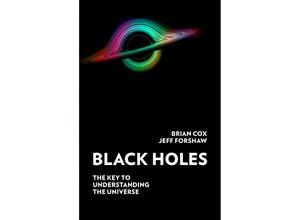 9780008390655 - Black Holes - Brian Cox Jeff Forshaw Kartoniert (TB)