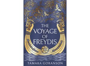 9780008455712 - The Vinland Viking Saga   Book 1   The Voyage of Freydis - Tamara Goranson Kartoniert (TB)