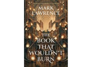 9780008456757 - The Book That Wouldn	 Burn - Mark Lawrence Kartoniert (TB)