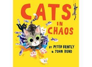 9780008469184 - Cats in Chaos - Peter Bently Kartoniert (TB)