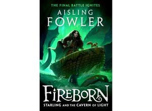 9780008470265 - Fireborn 03 Starling and the Cavern of Light - Aisling Fowler Kartoniert (TB)