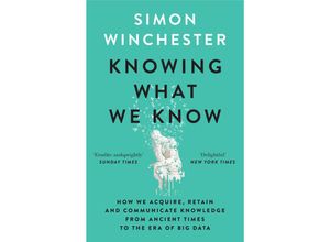 9780008484422 - Knowing what we Know - Simon Winchester Taschenbuch