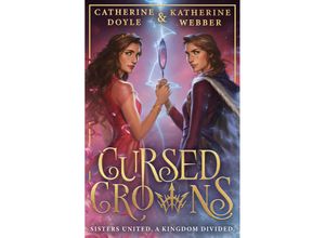 9780008492236 - Twin Crowns   Book 2   Cursed Crowns - Katherine Webber Catherine Doyle Kartoniert (TB)