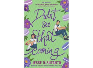 9780008501495 - DIDNT SEE THAT COMING - Jesse Sutanto Kartoniert (TB)