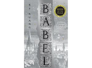 9780008501853 - Babel - R F Kuang Kartoniert (TB)