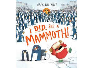 9780008503574 - I Did See a Mammoth - Alex Willmore Kartoniert (TB)