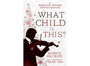 9780008521349 - A What Child is This? - Bonnie Macbird Kartoniert (TB)