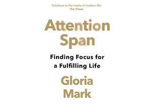 9780008526009 - Attention Span - Gloria Mark Kartoniert (TB)