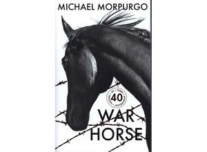 9780008535711 - War Horse 40th Anniversary Edition - Michael Morpurgo Gebunden