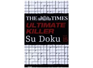 9780008535872 - The Times Ultimate Killer Su Doku Book 15 - The Times Mind Games Kartoniert (TB)