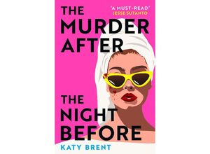 9780008536718 - The Murder After the Night Before - Katy Brent Kartoniert (TB)