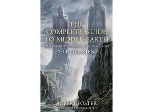 9780008537814 - The Complete Guide to Middle-earth - Robert Foster Gebunden