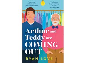 9780008541248 - Arthur and Teddy Are Coming Out - Ryan Love Kartoniert (TB)