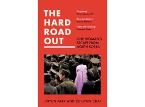 9780008541446 - The Hard Road Out - Jihyun Park Seh-lynn Chai Kartoniert (TB)