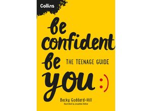 9780008545208 - Be Confident Be You - Becky Goddard-Hill Collins Kids Kartoniert (TB)