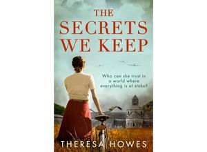 9780008547882 - The Secrets We Keep - Theresa Howes Kartoniert (TB)