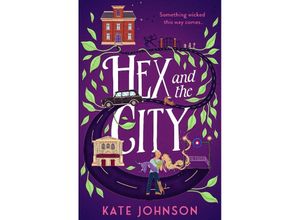 9780008551155 - Hex and the City - Kate Johnson Kartoniert (TB)