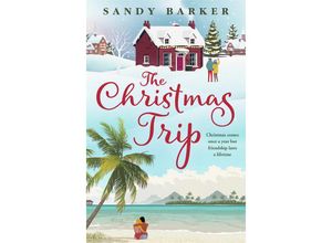 9780008552800 - The Christmas Romance series   Book 2   The Christmas Trip - Sandy Barker Kartoniert (TB)