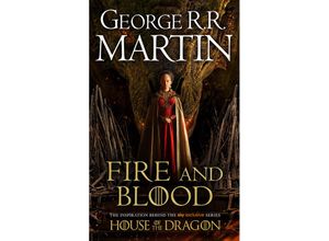 9780008563783 - Das Lied von Eis und Feuer   A Song of Ice and Fire   A Fire and Blood - George R R Martin Kartoniert (TB)