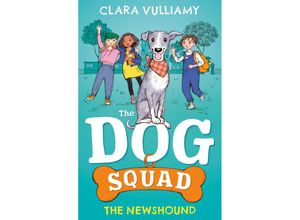 9780008565336 - The Dog Squad The Newshound - Clara Vulliamy Taschenbuch