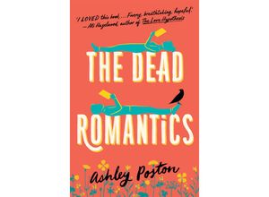 9780008566562 - The Dead Romantics - Ashley Poston Kartoniert (TB)