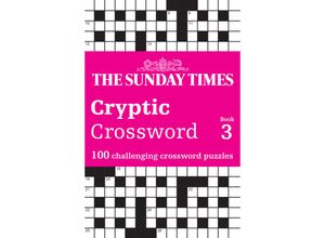 9780008617974 - The Sunday Times Cryptic Crossword Book 3 - The Times Mind Games Peter Biddlecombe Kartoniert (TB)