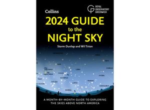 9780008619626 - 2024 Guide to the Night Sky - Storm Dunlop Wil Tirion Royal Observatory Greenwich Collins Astronomy Kartoniert (TB)