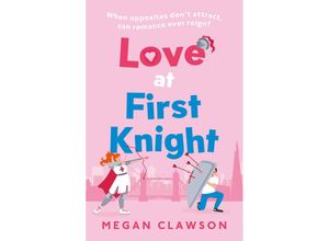 9780008647346 - Love at First Knight - Megan Clawson Taschenbuch