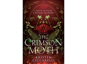 9780008650568 - The Crimson Moth - Kristen Ciccarelli Gebunden