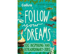 9780008653712 - Follow Your Dreams - Katherine Mengardon Collins Kids Gebunden