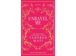 9780008687625 - Unravel Me - Tahereh Mafi Gebunden