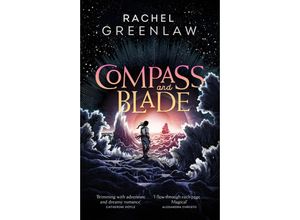 9780008698263 - Compass and Blade Special Edition - Rachel Greenlaw Gebunden
