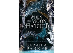 9780008710583 - When the Moon Hatched - Sarah A Parker Taschenbuch