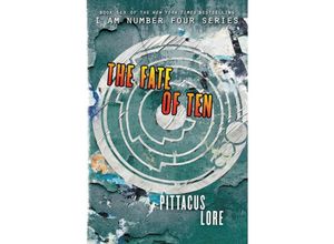 9780062194763 - I Am Number Four - The Fate of Ten - Pittacus Lore Kartoniert (TB)