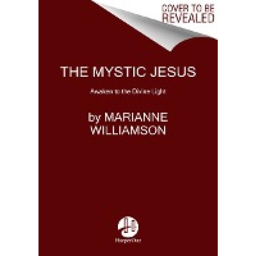 9780062205476 - Williamson Marianne The Mystic Jesus