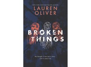 9780062224149 - Broken Things - Lauren Oliver Taschenbuch