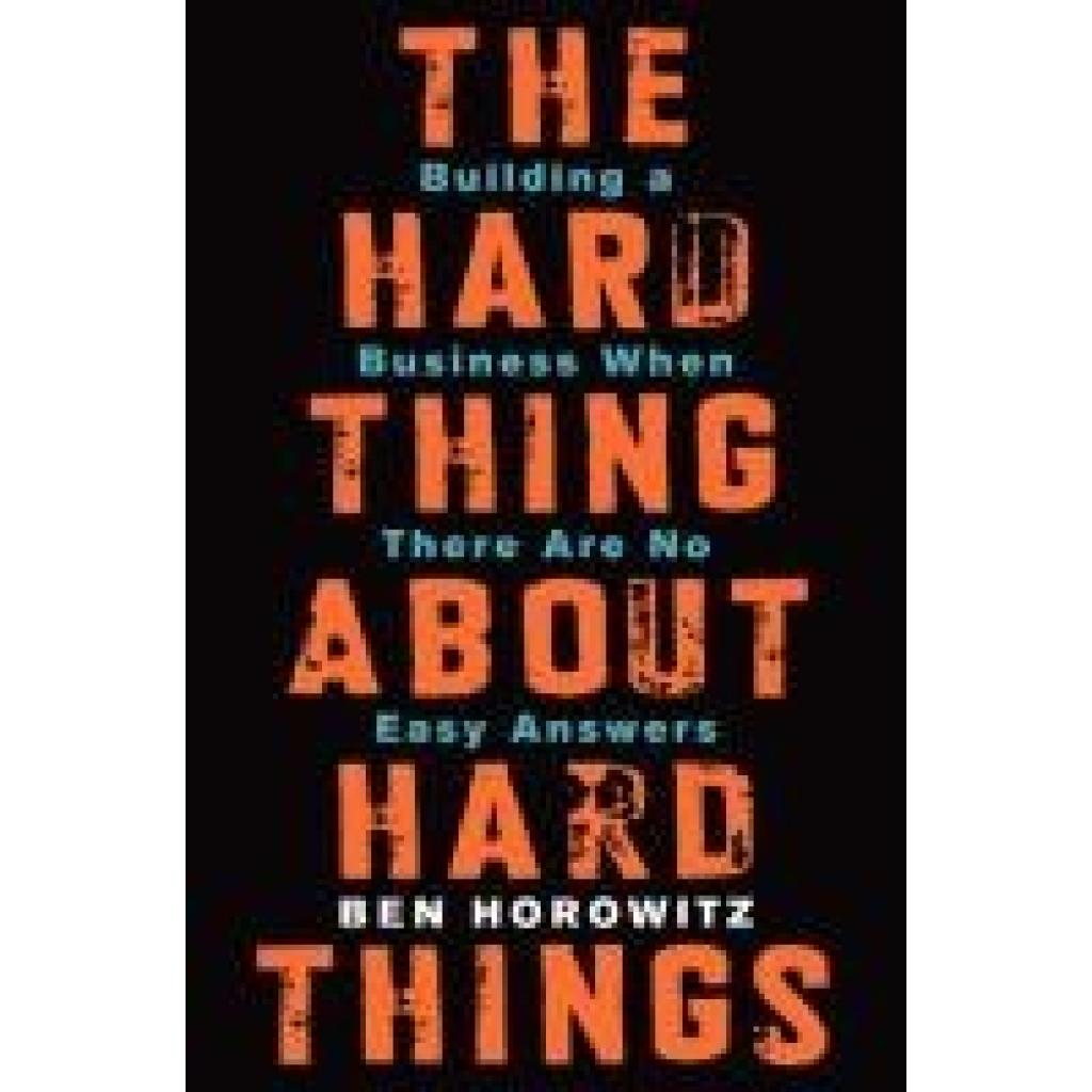 9780062273208 - The Hard Thing about Hard Things - Ben Horowitz Gebunden