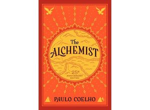 9780062315007 - Perennial Classics   The Alchemist 25th Anniversary - Paulo Coelho Kartoniert (TB)