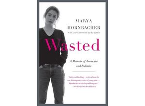 9780062327031 - Wasted - Marya Hornbacher Kartoniert (TB)