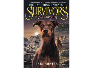 9780062343352 - Survivors The Gathering Darkness - A Pack Divided - Erin Hunter Kartoniert (TB)