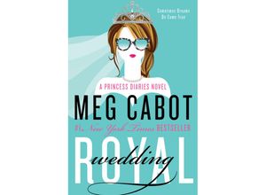 9780062379085 - The Princess Diaries Royal Wedding - Meg Cabot Kartoniert (TB)