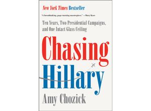 9780062413598 - Chasing Hillary - Amy Chozick Gebunden