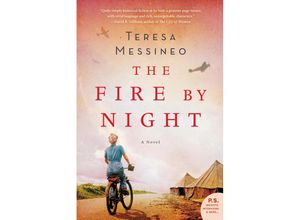 9780062459114 - The Fire by Night - Teresa Messineo Kartoniert (TB)