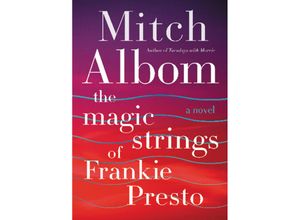 9780062562043 - The Magic Strings of Frankie Presto - Mitch Albom Kartoniert (TB)