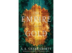 9780062678164 - The Empire of Gold - S A Chakraborty Gebunden